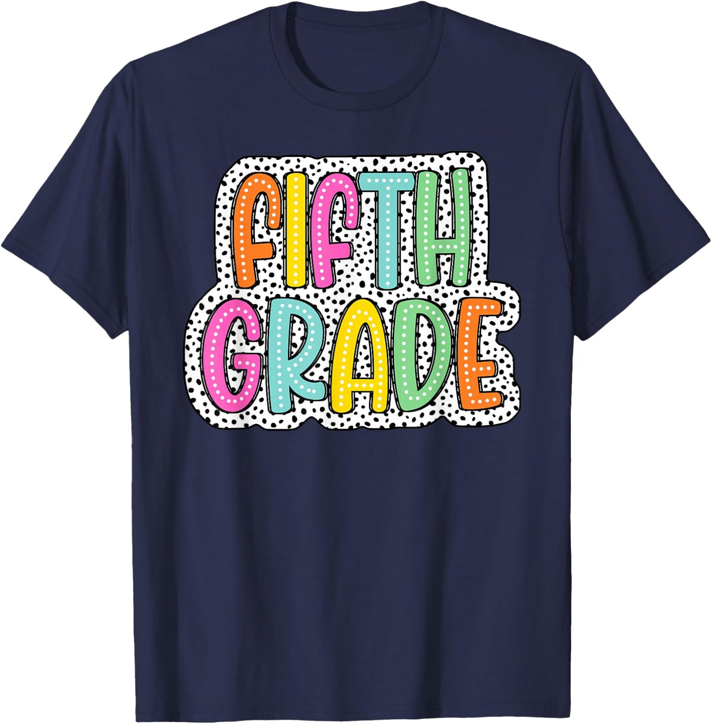 5th Grade Back To School Dalmatian Dots Teacher Student Women Girls Kids T-Shirt - T-Shirt | Navy