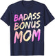 Badass Bonus Mom Funny Mother's Day Strong Will Step Mom T-Shirt - T-Shirt | Navy