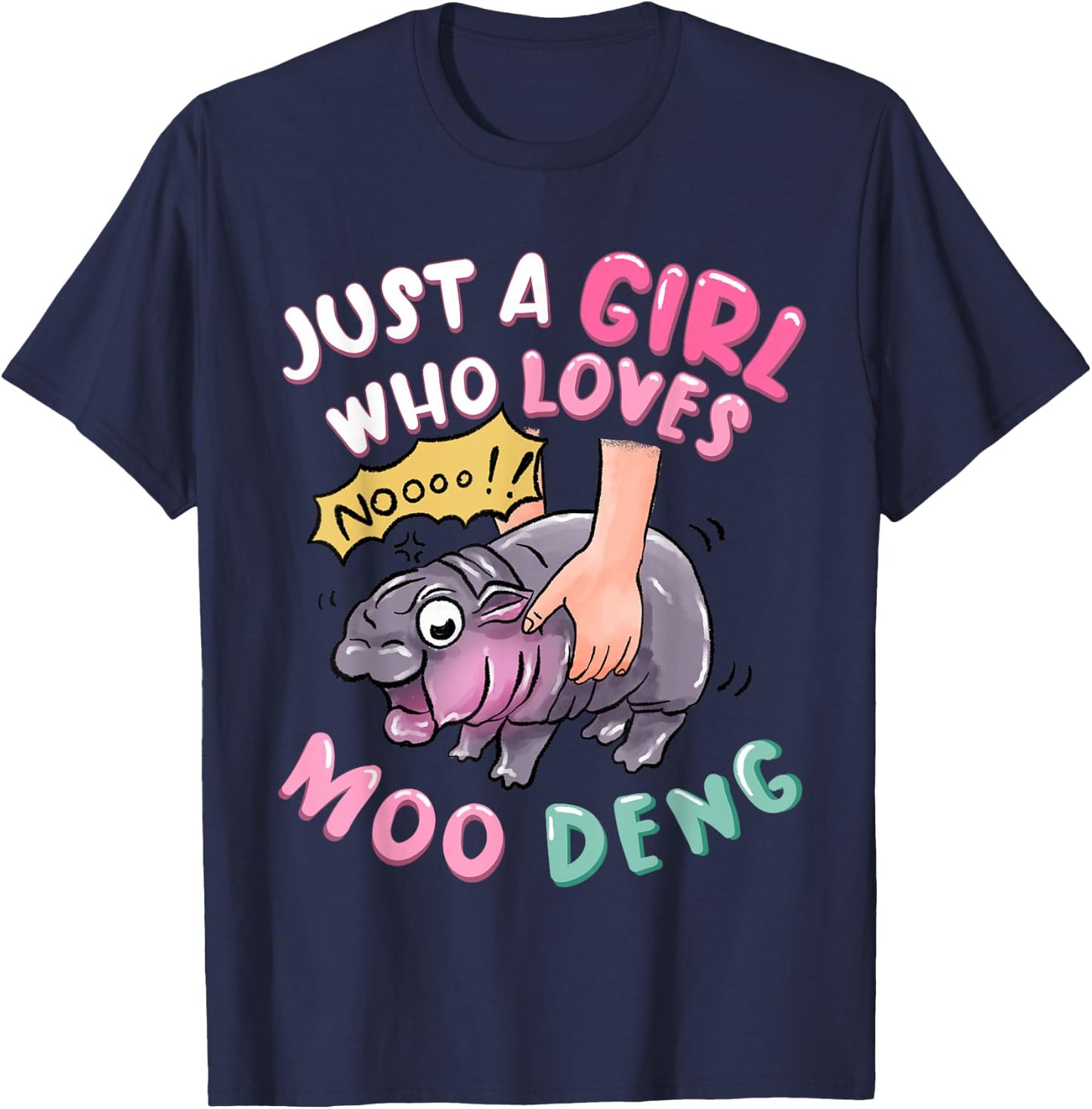 Moo Deng just a girl who loves MOODENG Cute Baby pigmy Hippo T-Shirt - T-Shirt | Navy