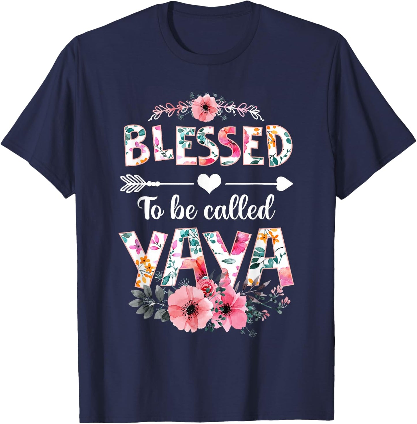 Blessed to be called Yaya Shirt Funny Yaya Mother's Day T-Shirt - T-Shirt | Navy