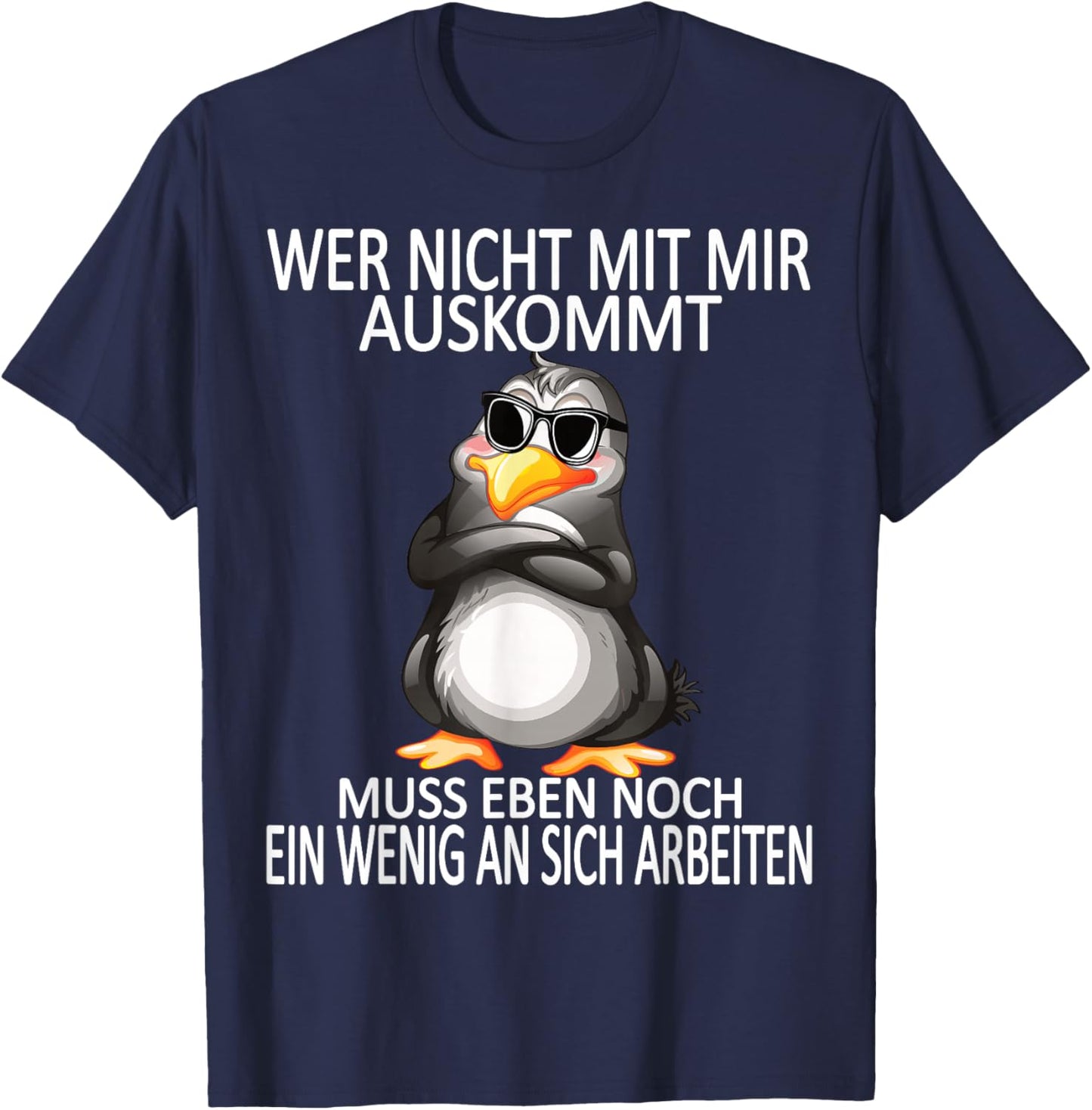 Work Funny Sayings Funny Penguin Office , black T-Shirt - T-Shirt | Navy