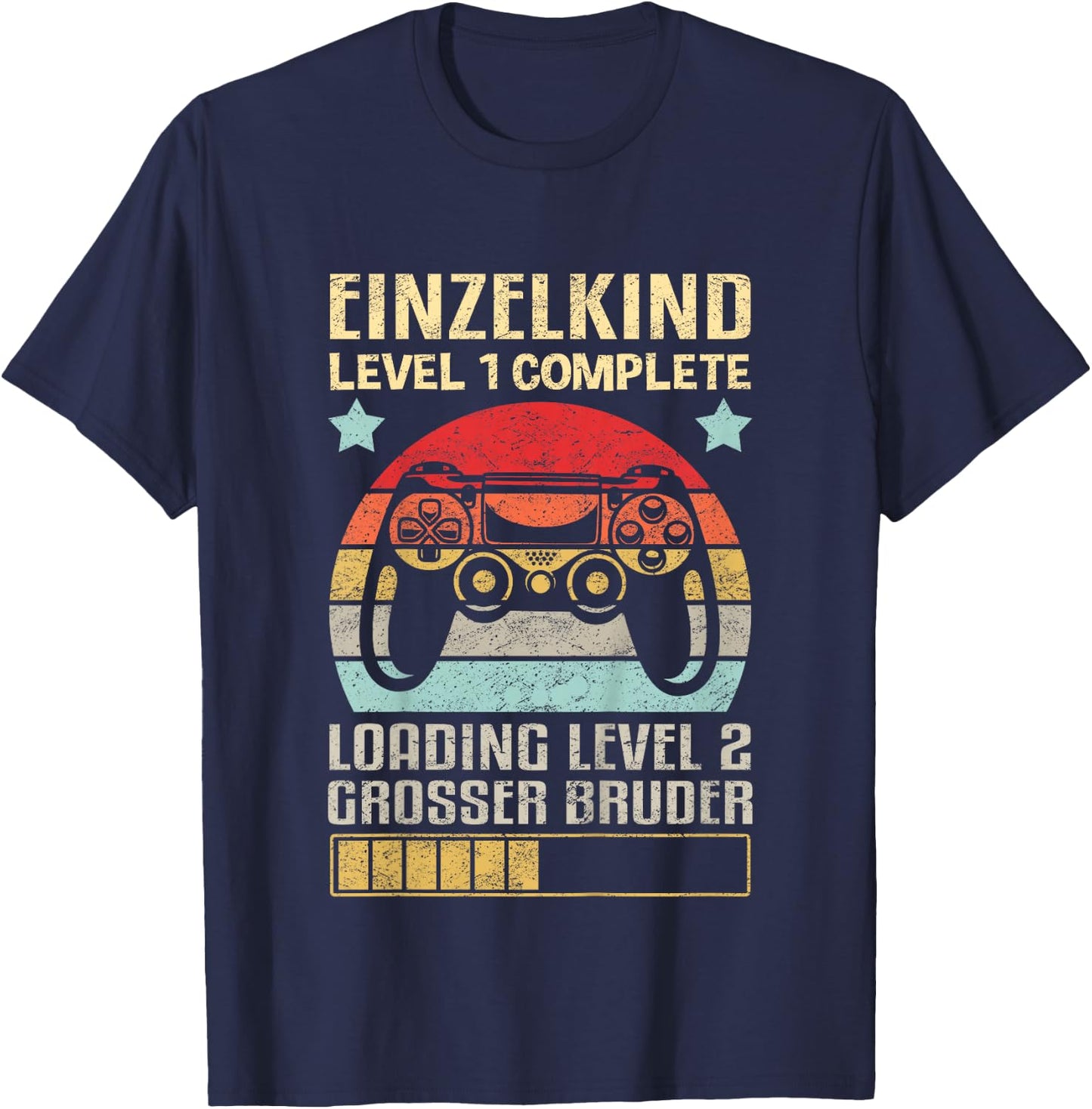 Einzelkind Level 1 Complete Loading Level 2 Grosser Bruder T-Shirt - T-Shirt | Navy