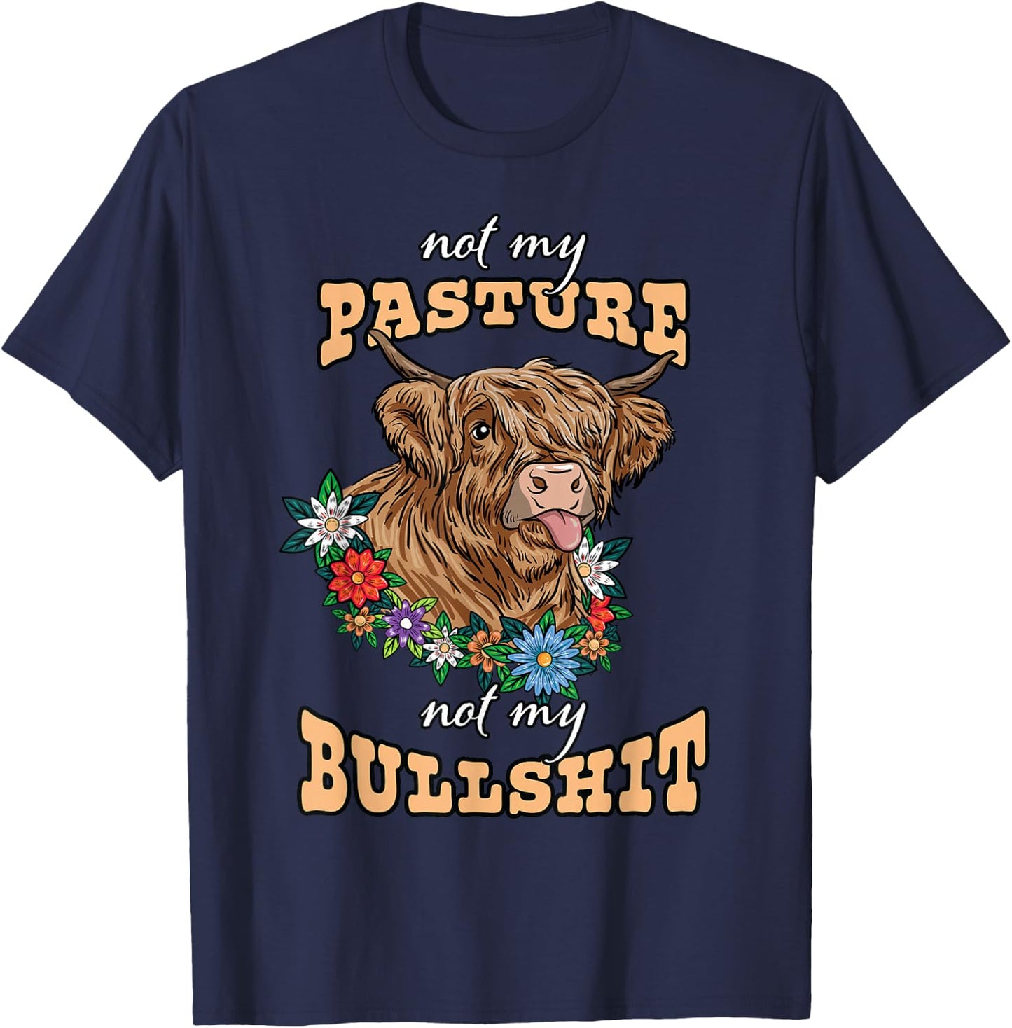 Nicht meine Weide nicht mein Taurus Heifse Cow Lover Gesch T-Shirt - T-Shirt | Navy