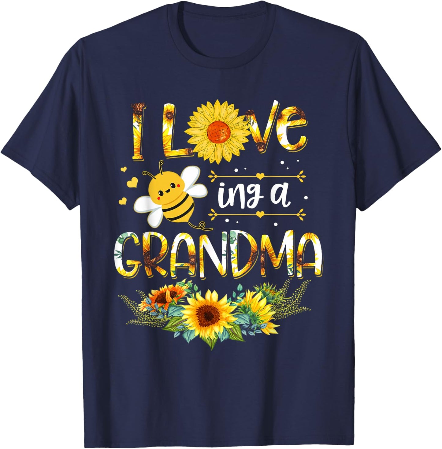 I Love Being A Grandma Sunflower Bee Mother's Day T-Shirt - T-Shirt | Navy