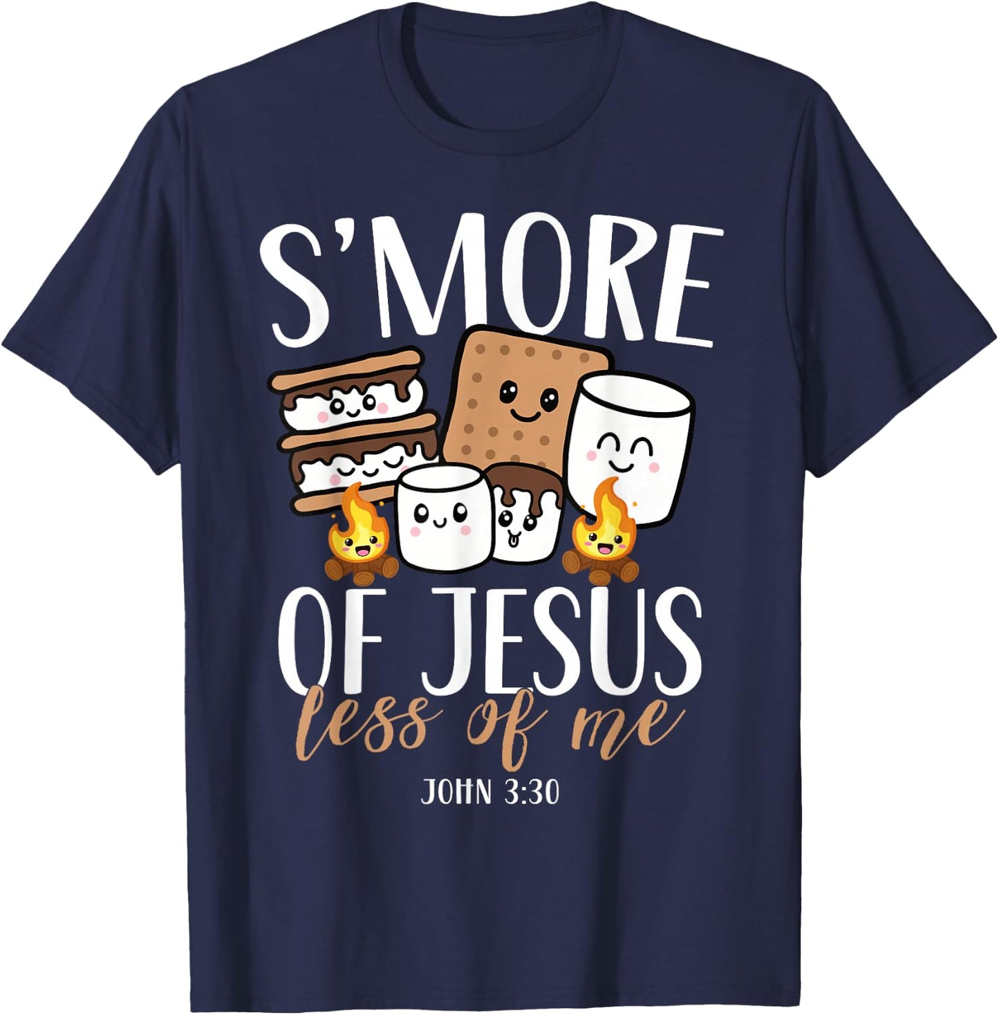 Smore of Jesus Less of Me Christian Camper Camping Lover T-Shirt - T-Shirt | Navy