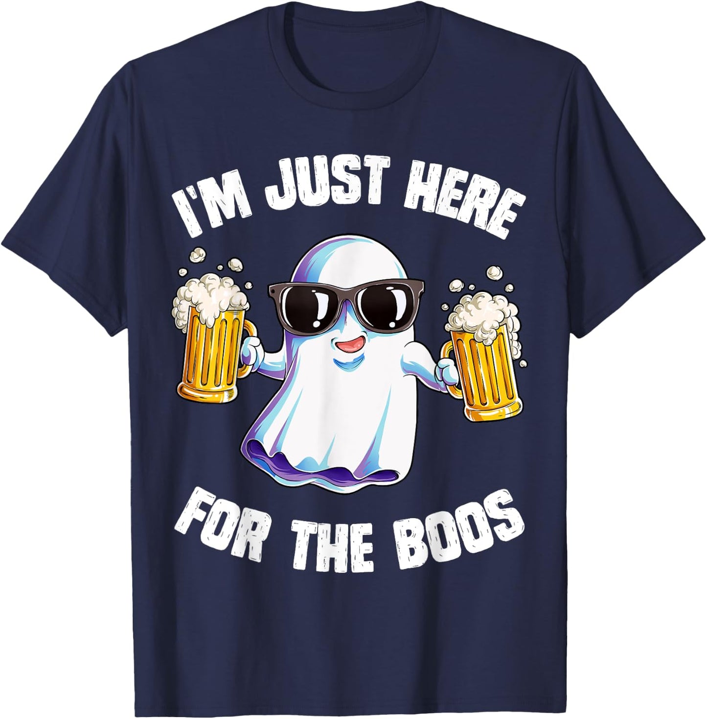 I'm Just Here For The Boos Funny Halloween Ghost Men Women T-Shirt - T-Shirt | Navy