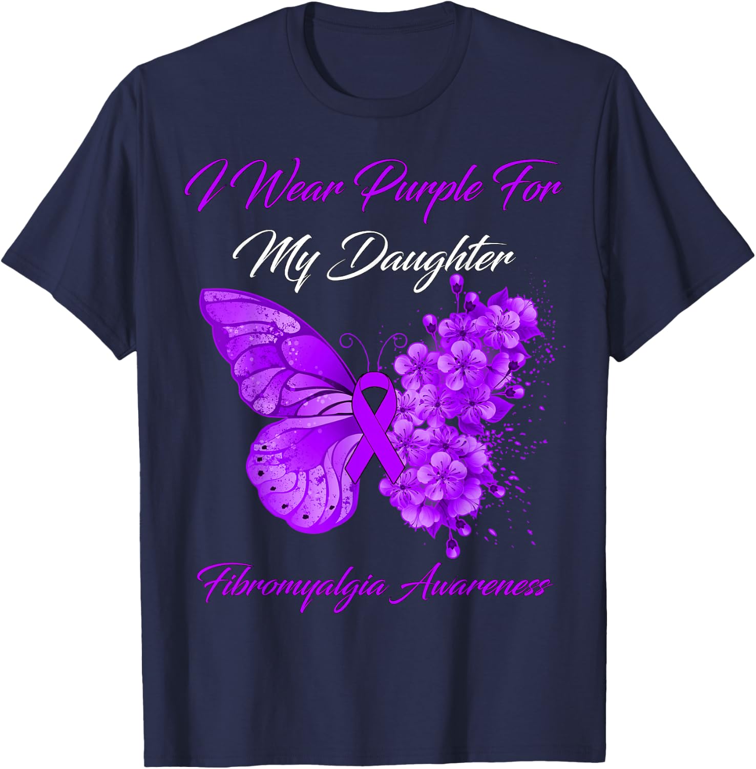 Butterfly I Wear Purple For My Daughter Fibromyalgia Warrior T-Shirt - T-Shirt | Navy