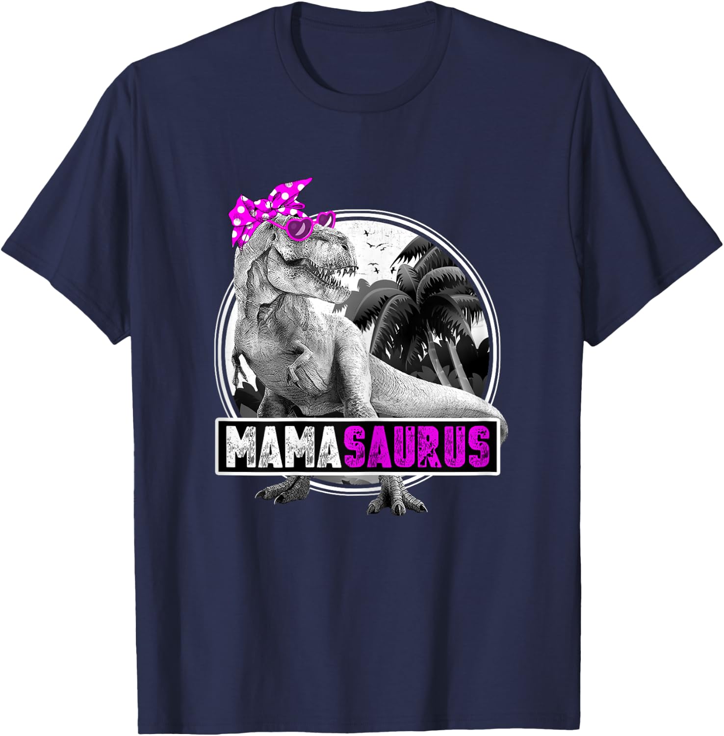 Mamasaurus Rex Dinosaur Shirt Best Gift Mum T-Shirt - T-Shirt | Navy