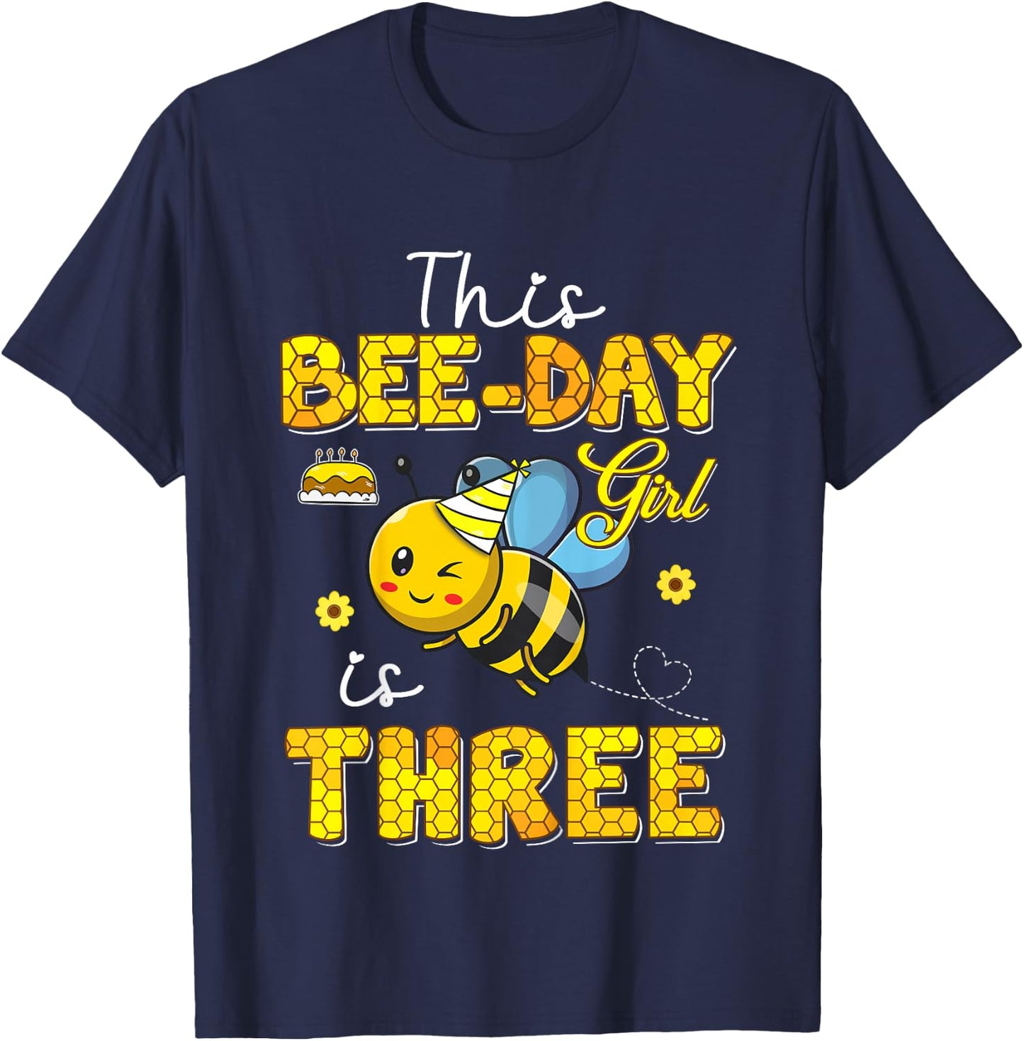 This Bee-Day Girl Is Three 3 Years Old 3rd Birthday Toddler T-Shirt - T-Shirt | Navy
