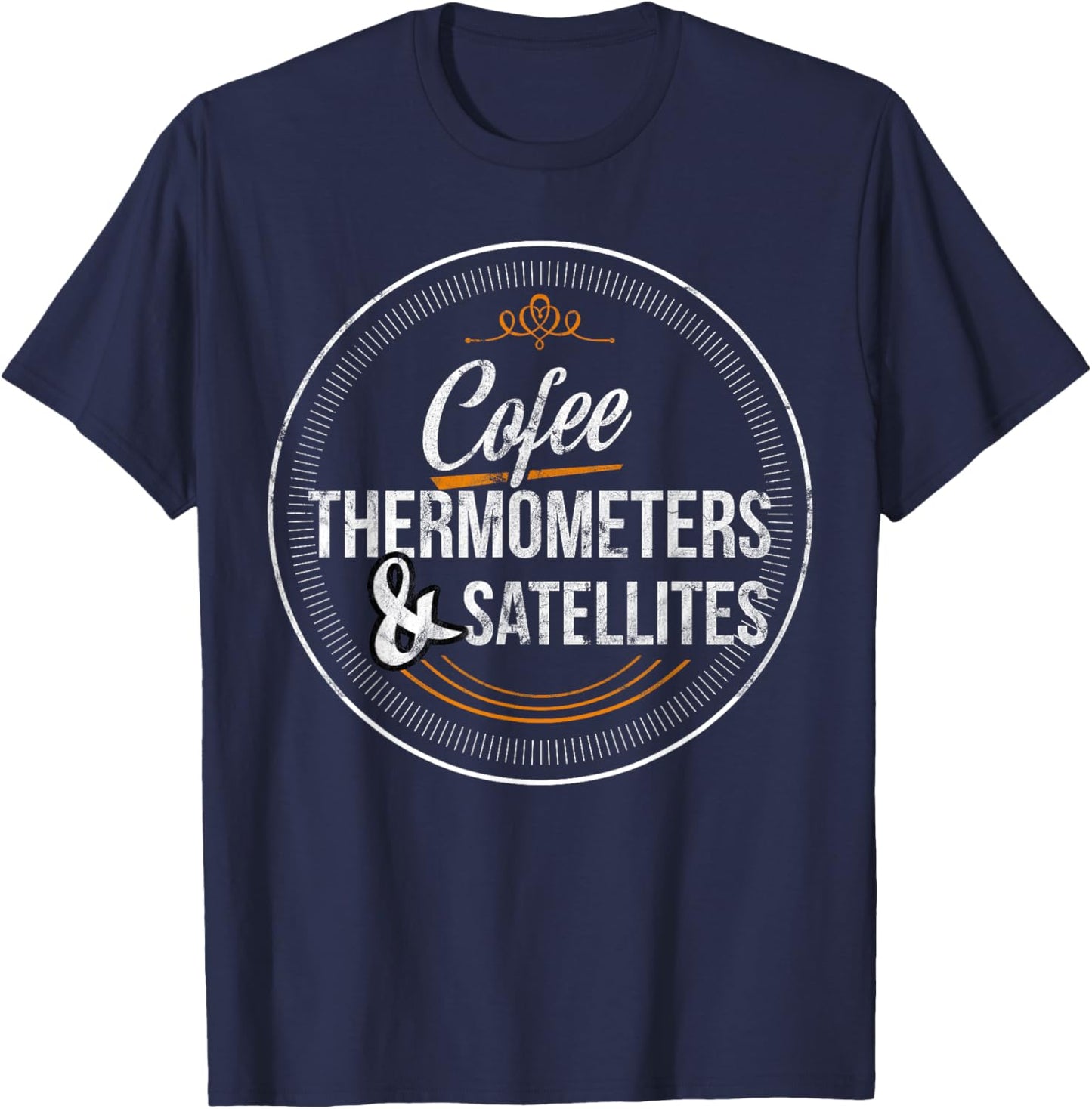 Meteorologist Gift Christmas Gift Meteorology joke T-Shirt - T-Shirt | Navy