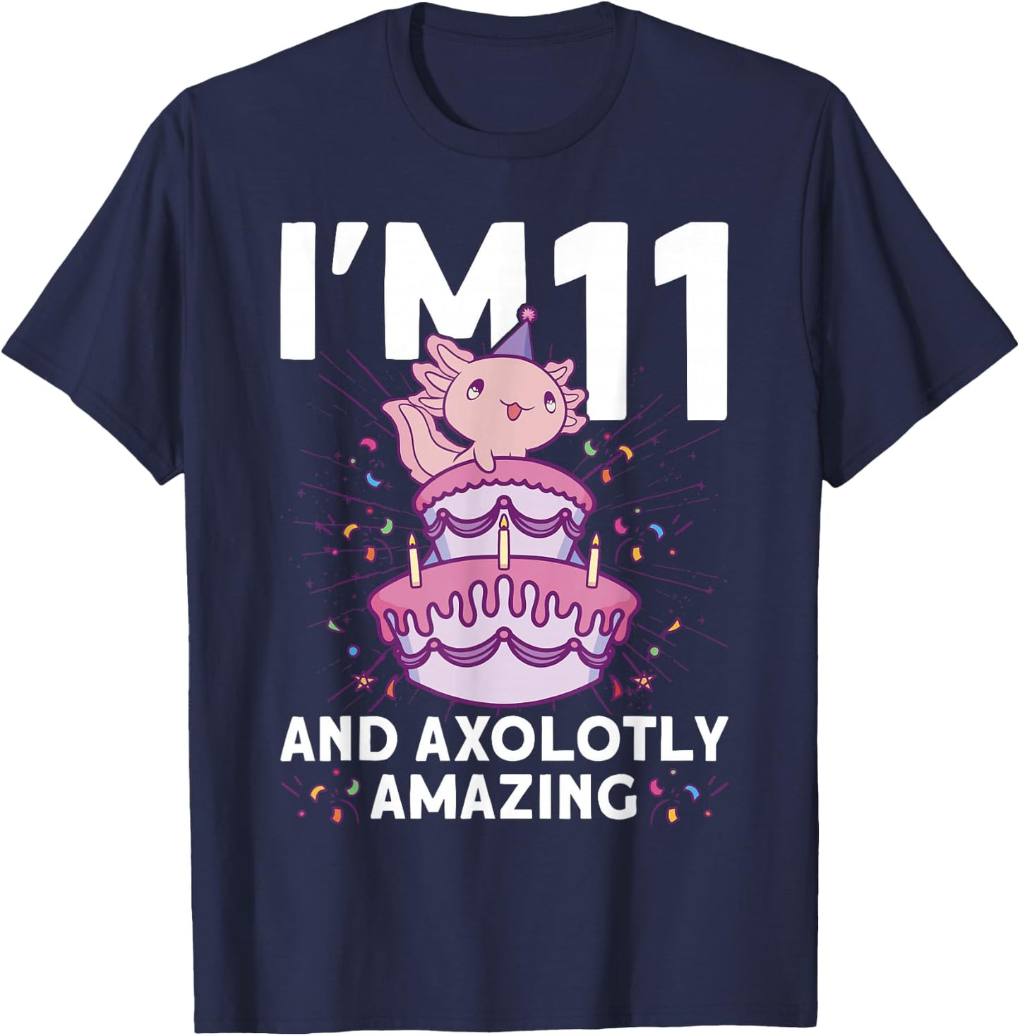 I'm 11 bday Axolotl party cute 11th Birthday Kids Axolotl T-Shirt - T-Shirt | Navy