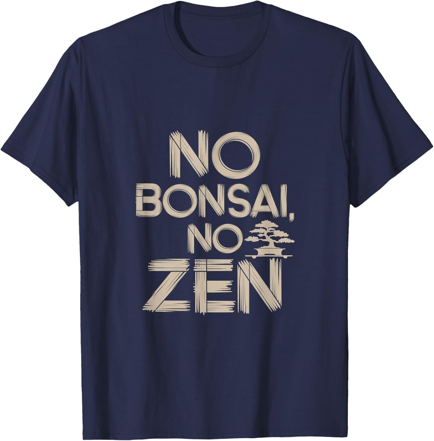 No Bonsai No Zen - Bonsaï T-Shirt - T-Shirt | Navy