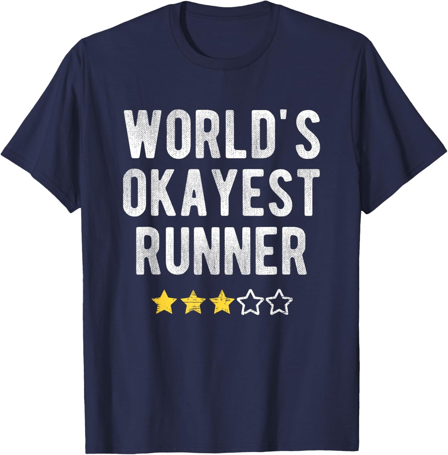 Worlds #1 Okayest Runner Funny Costume Best Runner T-Shirt - T-Shirt | Navy