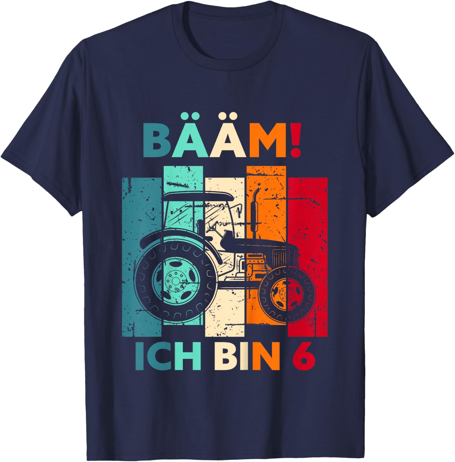 Children's Bäm! Ich bin 6 Years Boy 6th Birthday Tractor Farmers , black T-Shirt - T-Shirt | Navy