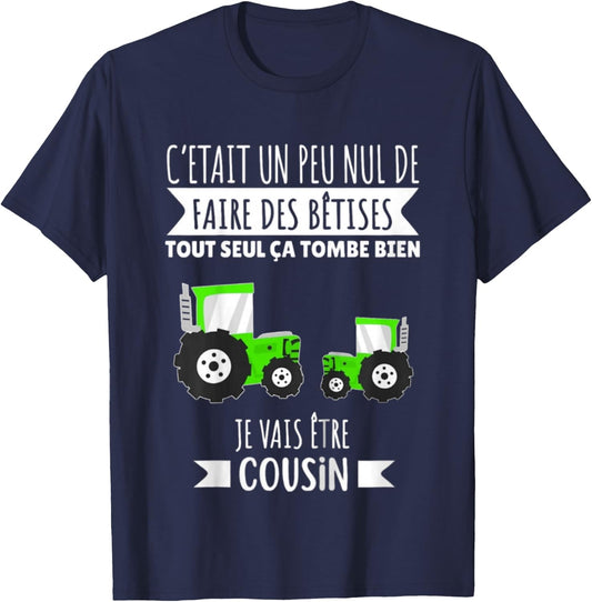 Child Future Cousin Tractor Announcement Pregnancy Je Vais Etre Cousin , Black, 2 T-Shirt - T-Shirt | Navy
