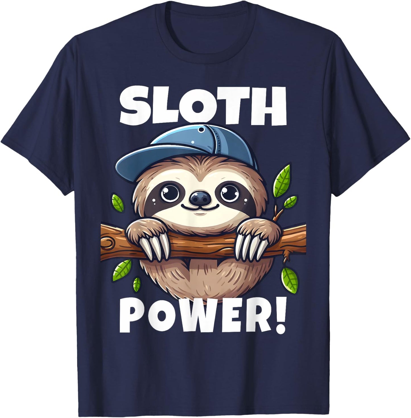 Sloth Power Sloth Hangs From Branch I Cheerful Sloth T-Shirt - T-Shirt | Navy