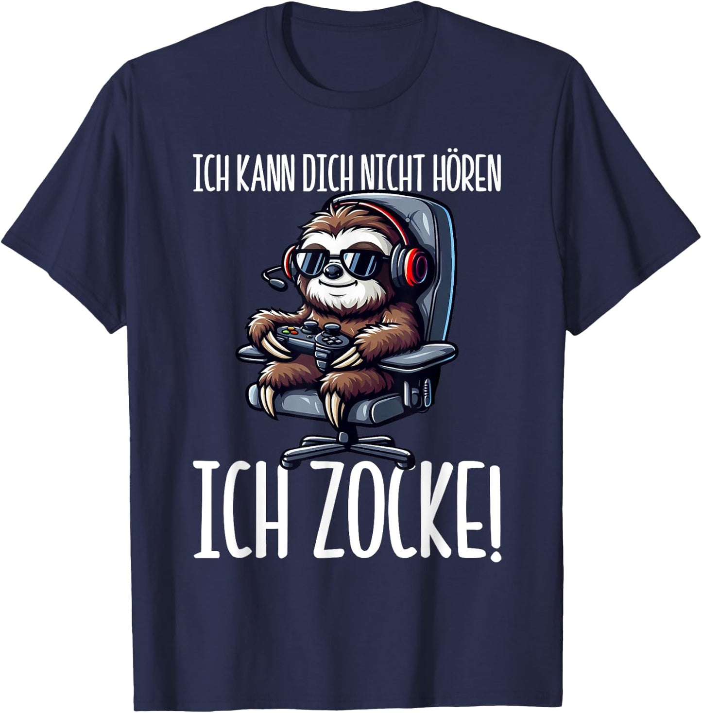 Gaming with German Text "Ich Kann Dich Nicht Hören Ich Zocke Faultier", black T-Shirt - T-Shirt | Navy