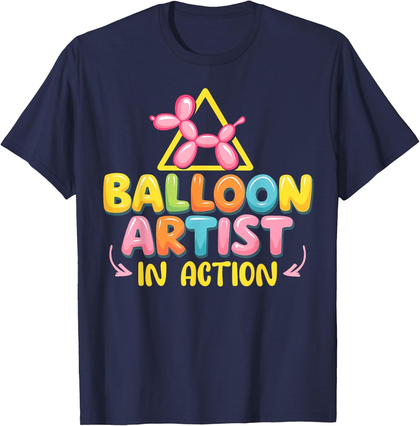 Balloon Artist In Action Balloon Twisting Balloon Modeling T-Shirt - T-Shirt | Navy