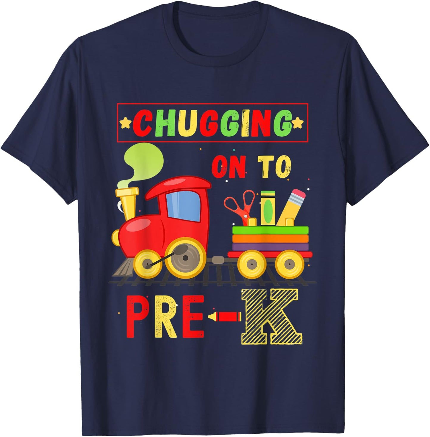 Kids First Day Of Pre-K: Chugging In To Pre-K T-Shirt - T-Shirt | Navy
