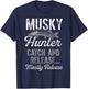 Musky Fishing Hunter Catch and Release Mostly Release T-Shirt - T-Shirt | Navy