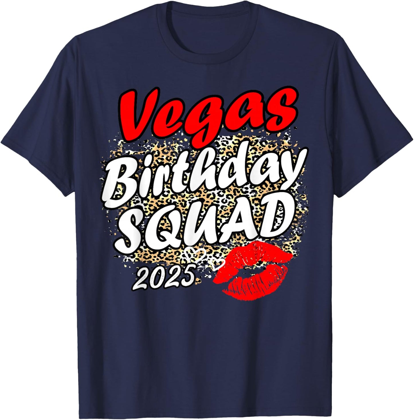Las Vegas Girls Trip 2025 Shirts Crew Vegas Birthday Squad T-Shirt - T-Shirt | Navy