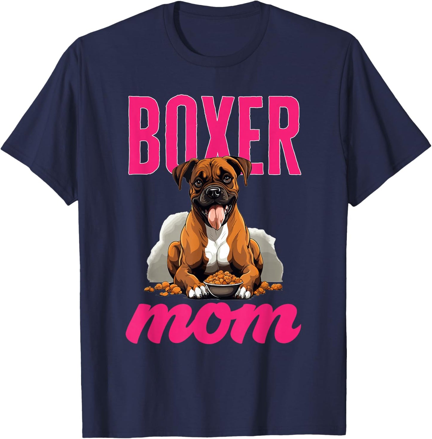 Boxer Dog Breed Pet - Boxer Mom T-Shirt - T-Shirt | Navy