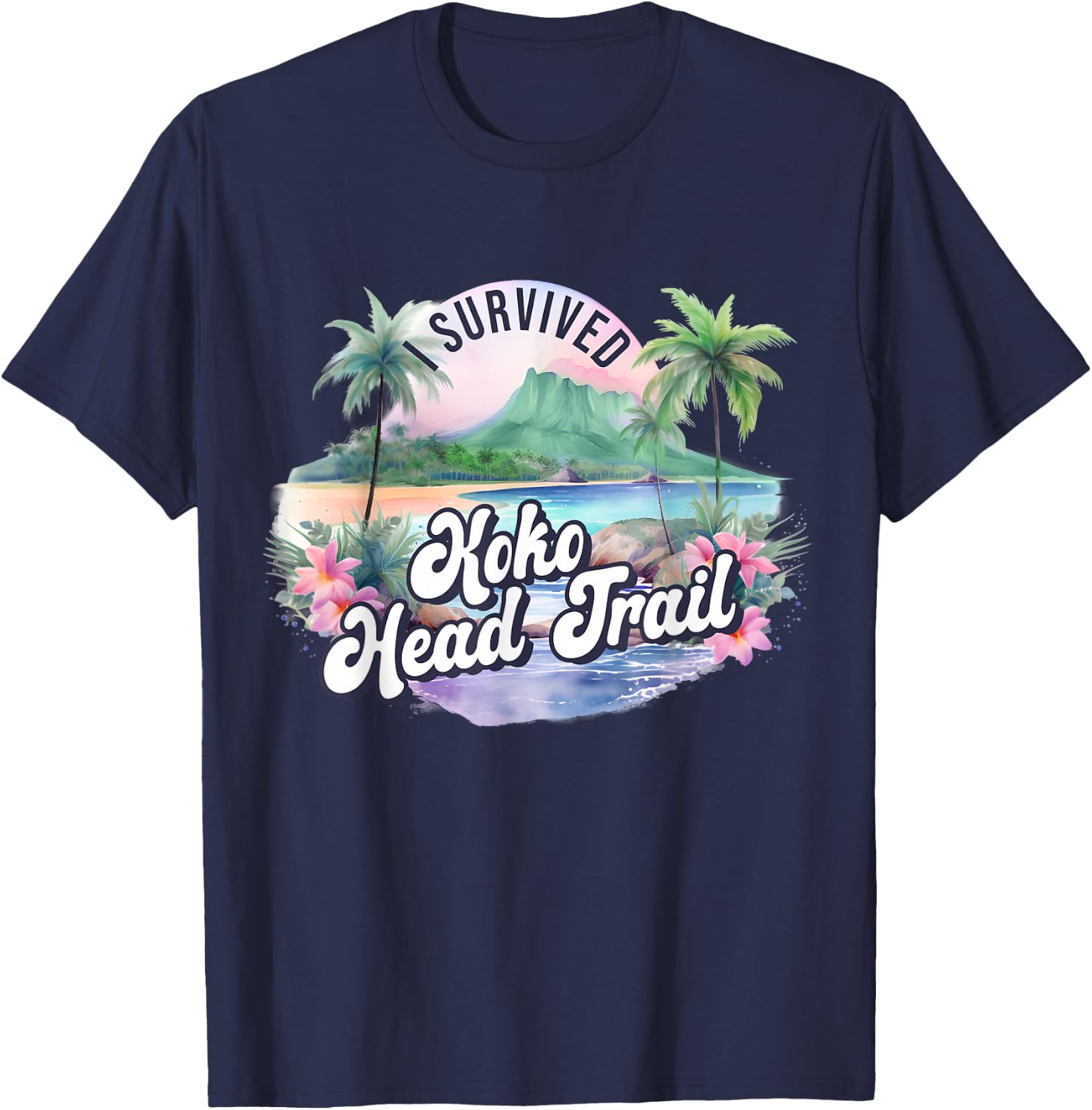 Koko Head Trail Hawaii Oahu Hawaiian Hike Hiking Achievement T-Shirt - T-Shirt | Navy