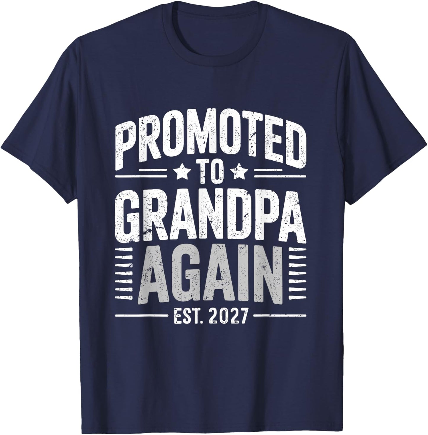 Promoted to Grandpa Again 2027 T-Shirt - T-Shirt | Navy