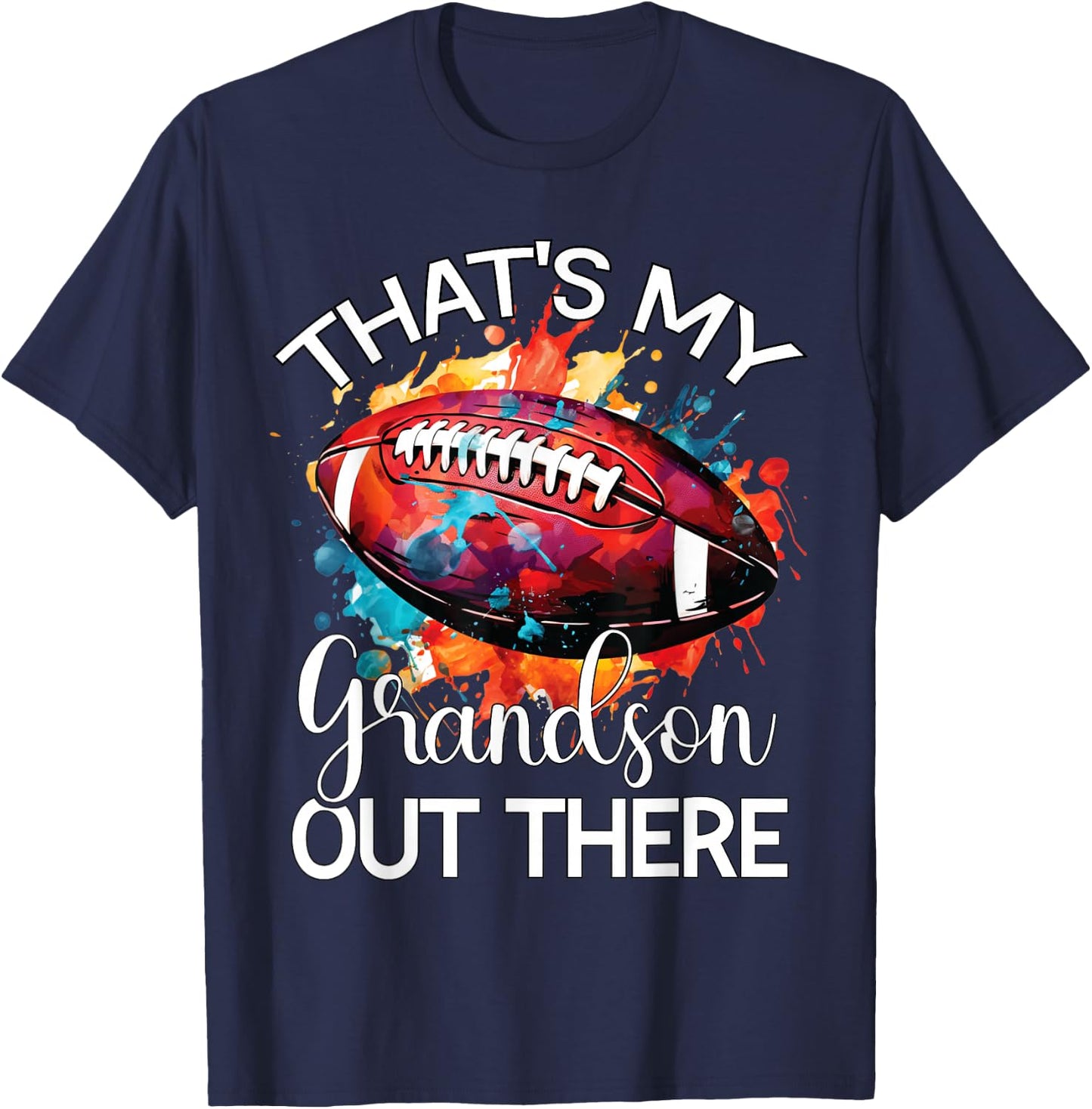 That's My Grandson Out There Football Grandma Grandpa T-Shirt - T-Shirt | Navy