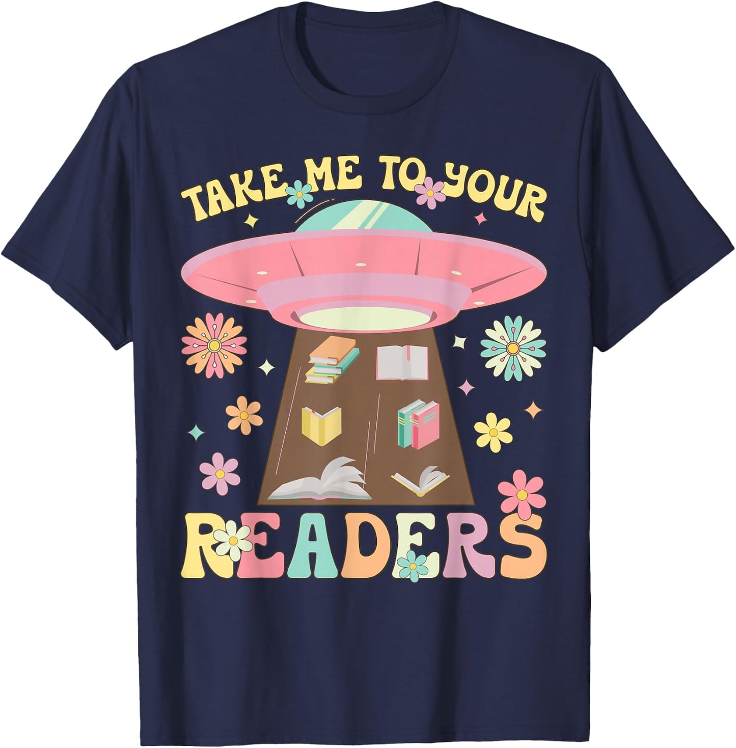 Take Me To Your Readers Groovy Book Reader Book Reading T-Shirt - T-Shirt | Navy