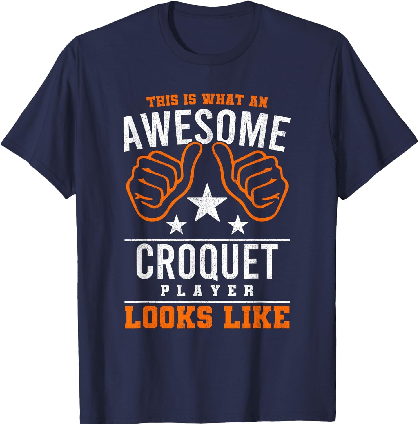 This Is What An Awesome Croquet Player Mallet Lawn Game T-Shirt - T-Shirt | Navy