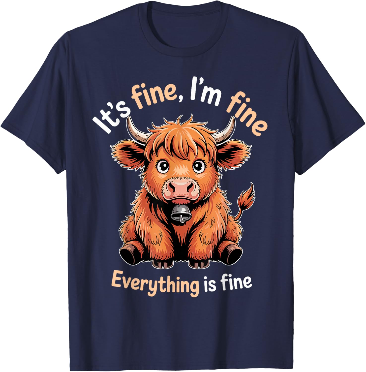 It's Fine Farm Farmer Scottish Highland Cows T-Shirt - T-Shirt | Navy