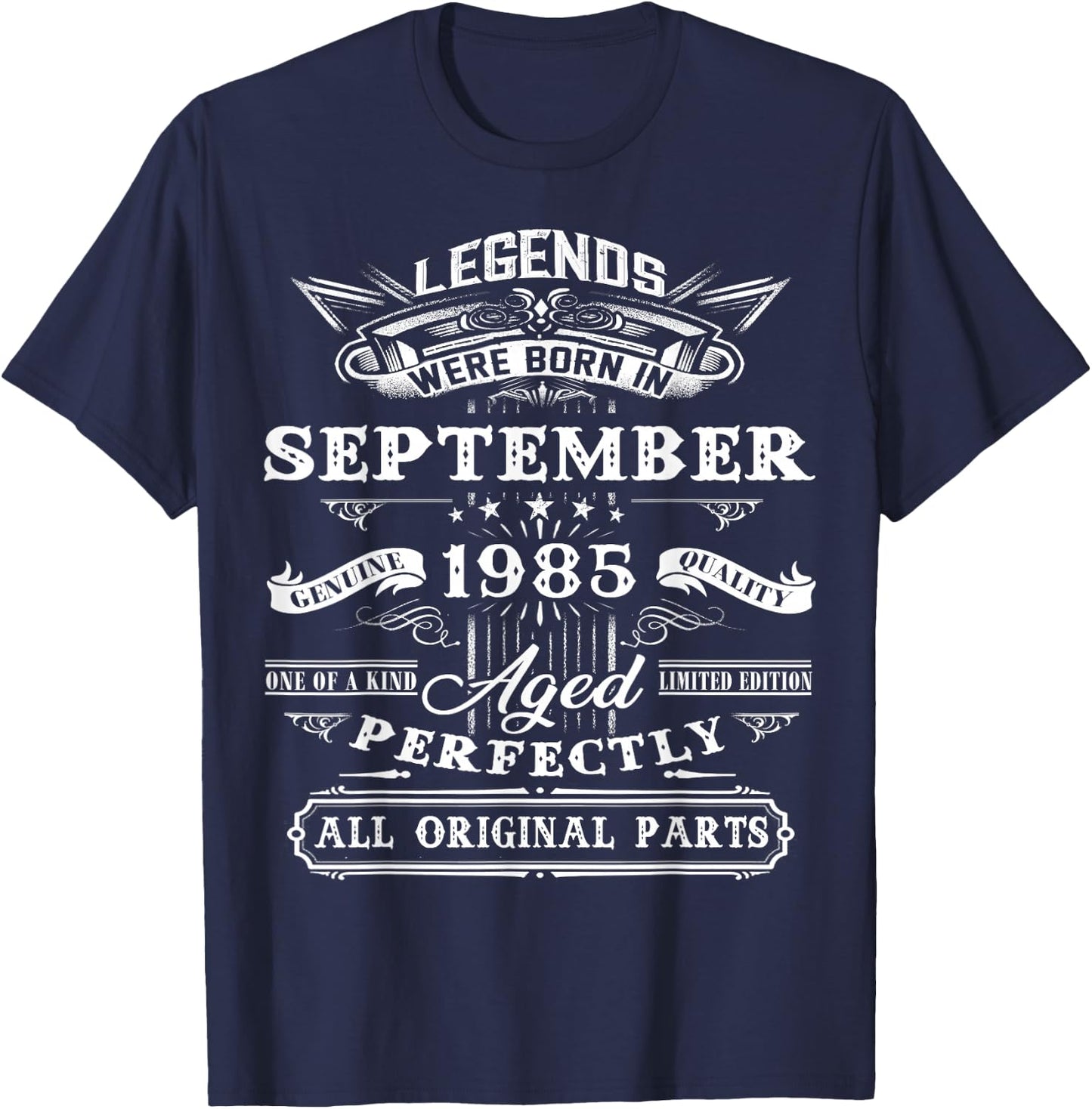 Legend Born In September 1985 40th Birthday 40 Years Old T-Shirt - T-Shirt | Navy
