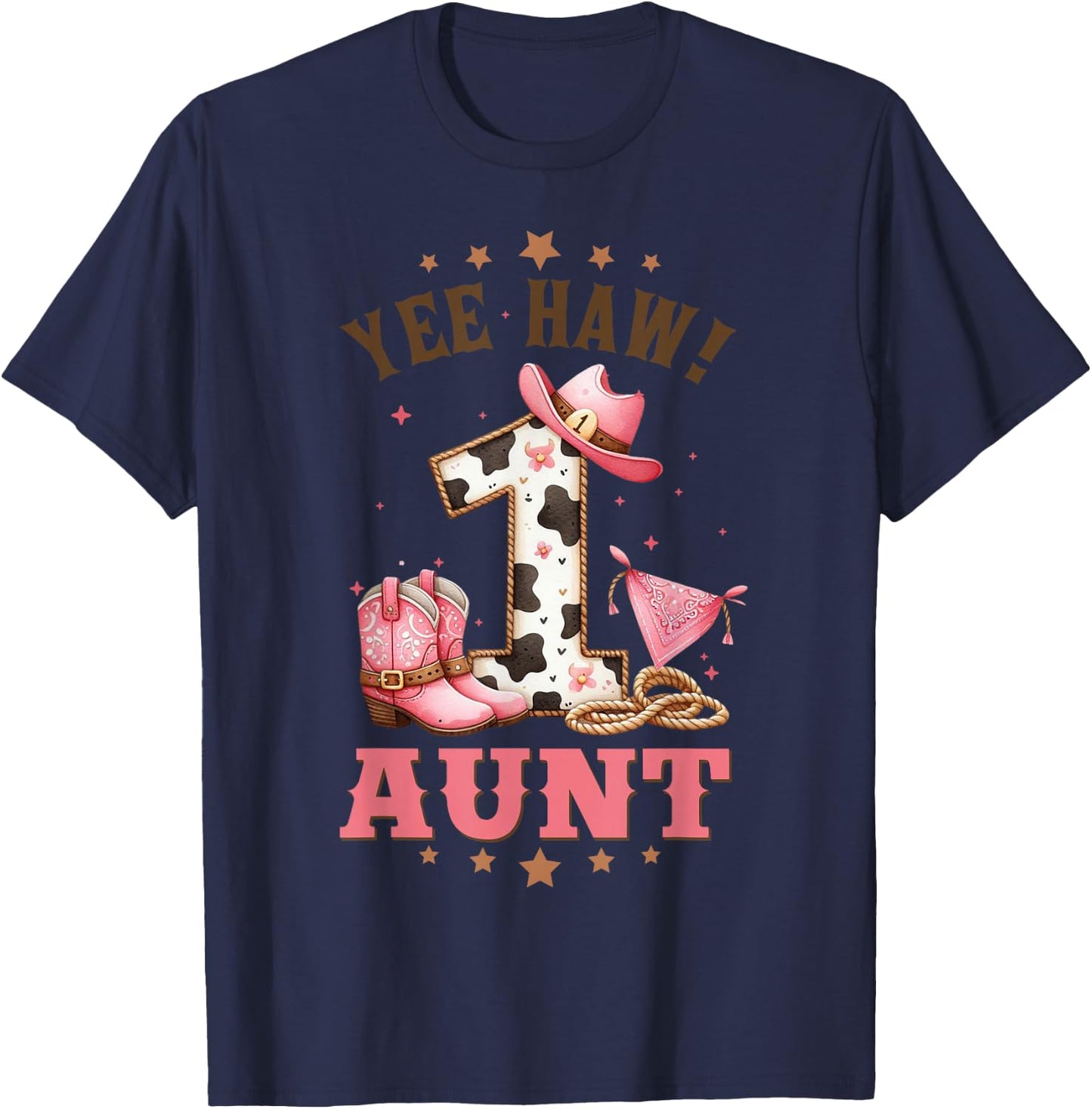 Aunt Of The Birthday Cow Girl Rodeo Cowgirl 1st Birthday T-Shirt - T-Shirt | Navy