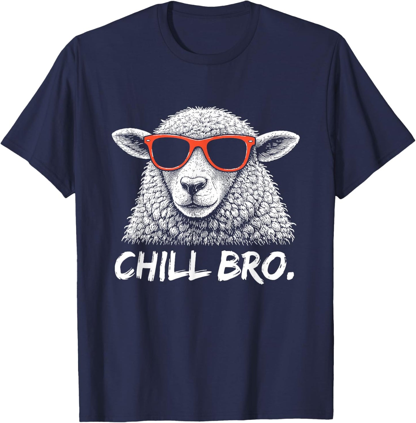 Chill Bruh – Lustiger Schaf Mit Sonnenbrille T-Shirt - T-Shirt | Navy