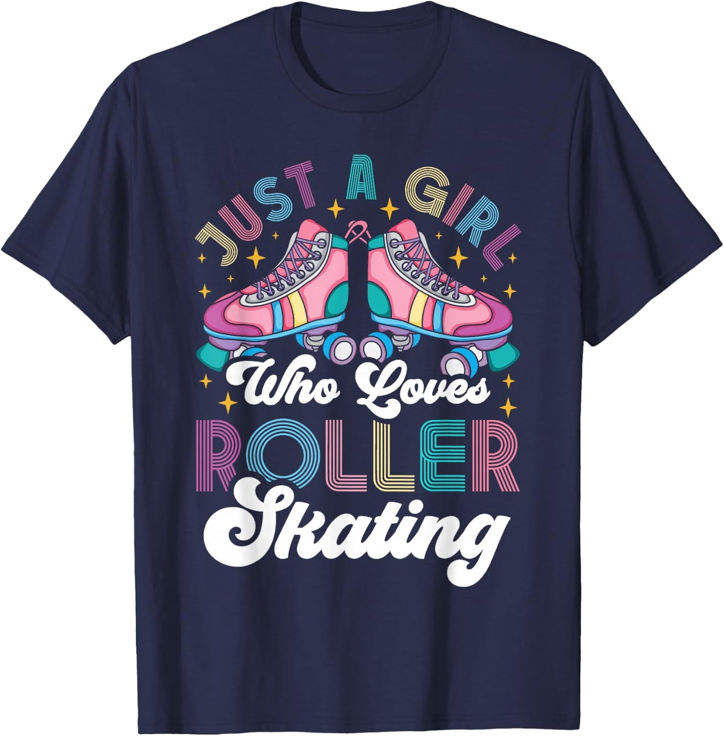 Cool Roller Skating Skate Girl 1970s Retro Just A Girl Who T-Shirt - T-Shirt | Navy