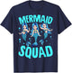Mermaid Squad Birthday Matching Women Kids T-Shirt - T-Shirt | Navy