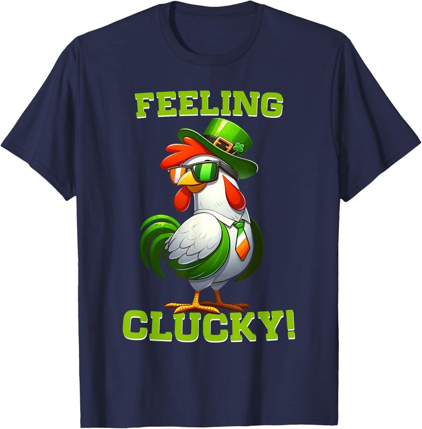Feeling Clucky Funny Chicken St Patrick's Day Lucky Charm T-Shirt - T-Shirt | Navy