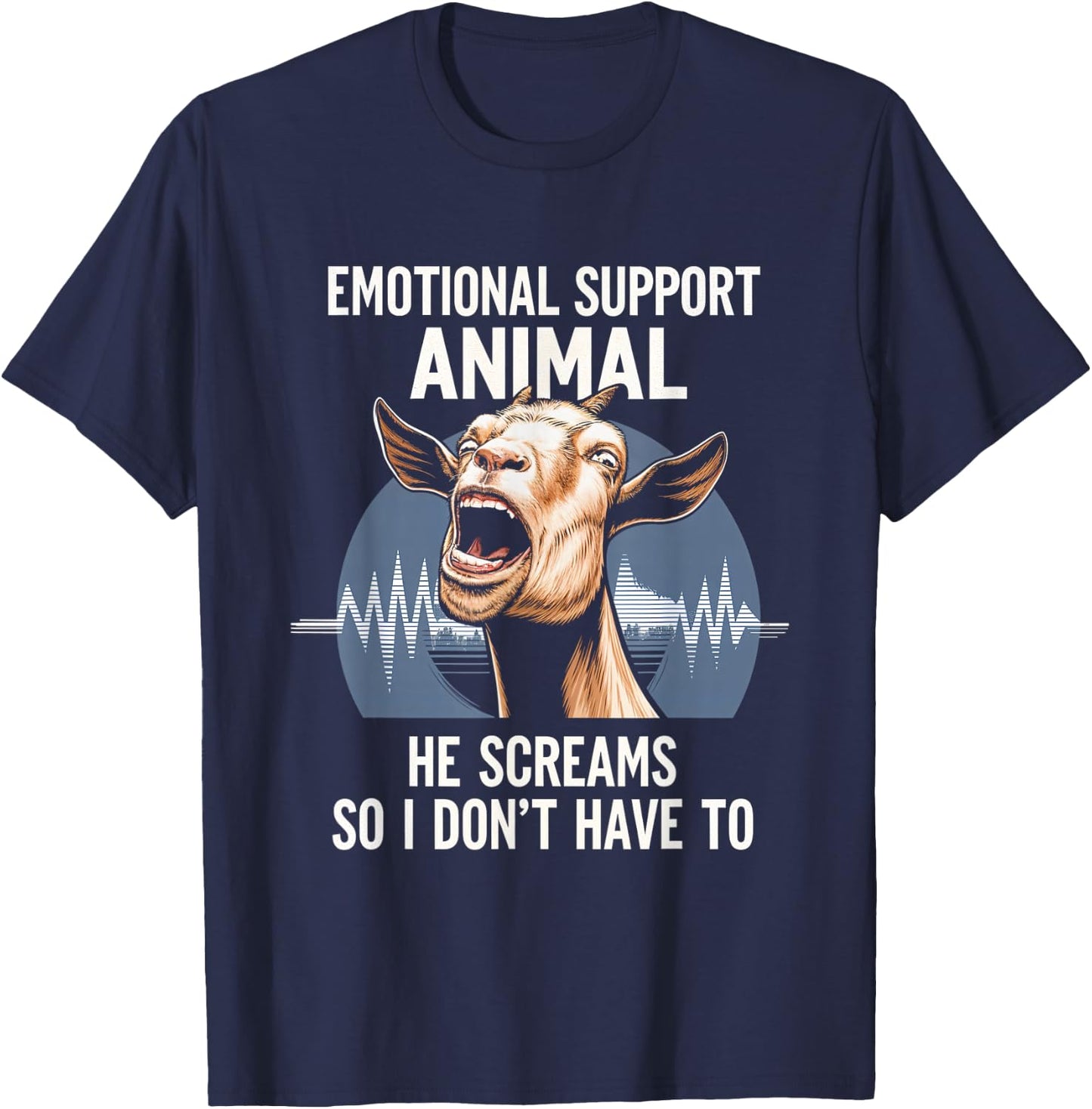 Emotional Support Animal Goat Scream Goat Lover T-Shirt - T-Shirt | Navy