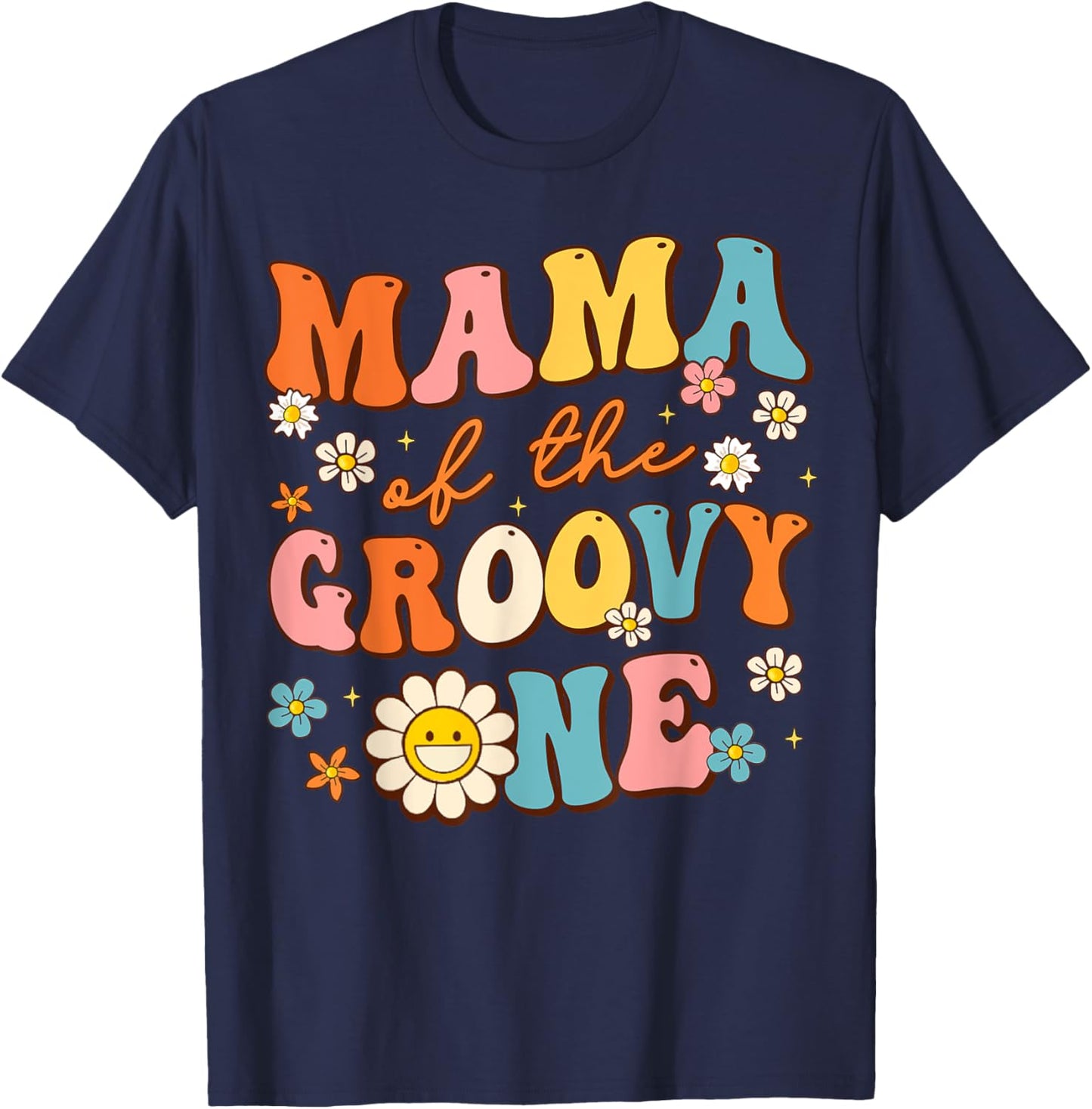 Mama Of The Groovy One 1st Birthday Pregnancy Announcement T-Shirt - T-Shirt | Navy