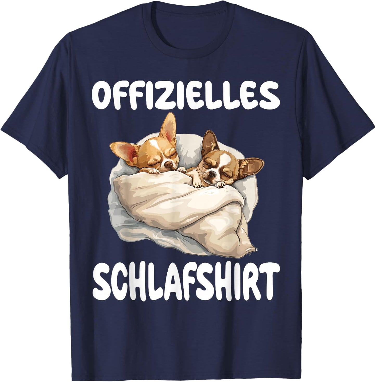 Funny Chihuahua Chiwawa Dog Official Sleep Shirt , black T-Shirt - T-Shirt | Navy