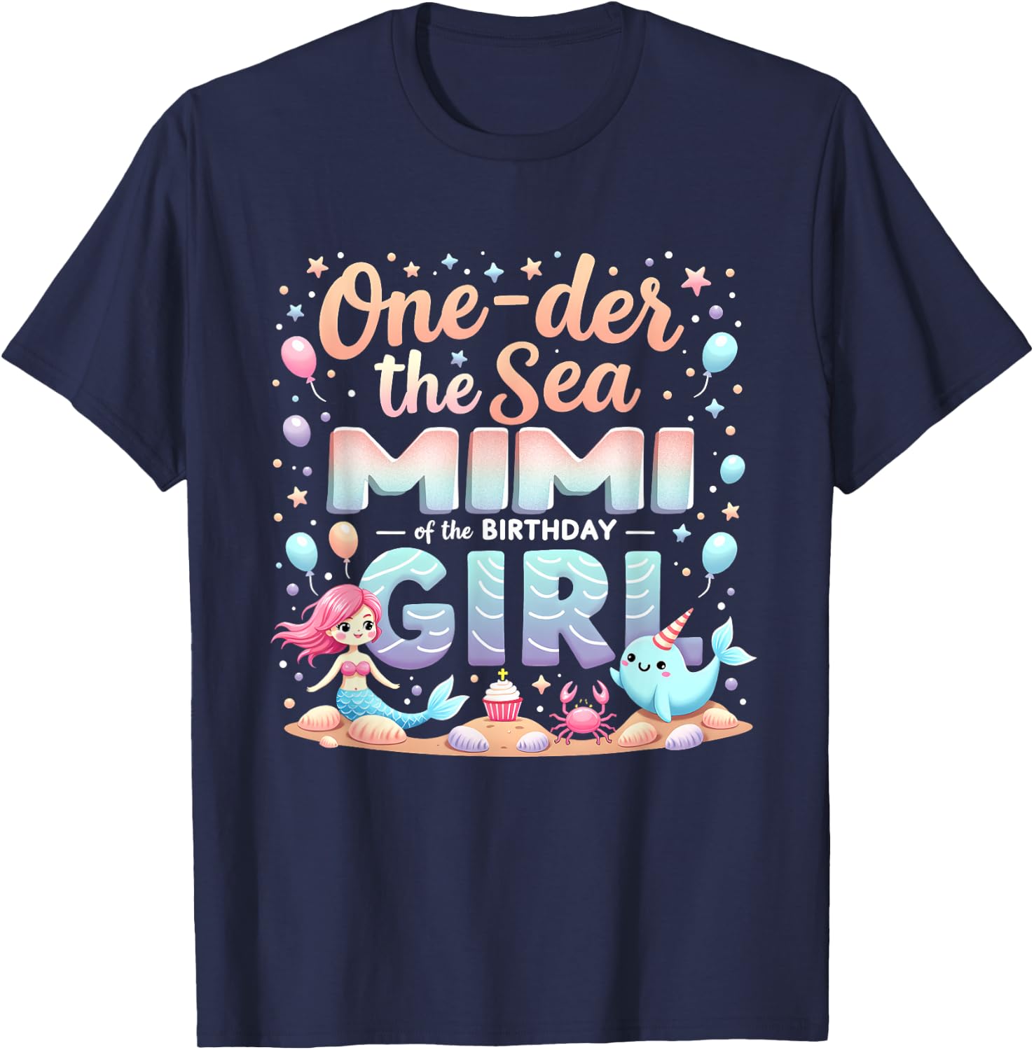 One Der The Sea Grandma Mimi Of The Birthday Girl T-Shirt - T-Shirt | Navy