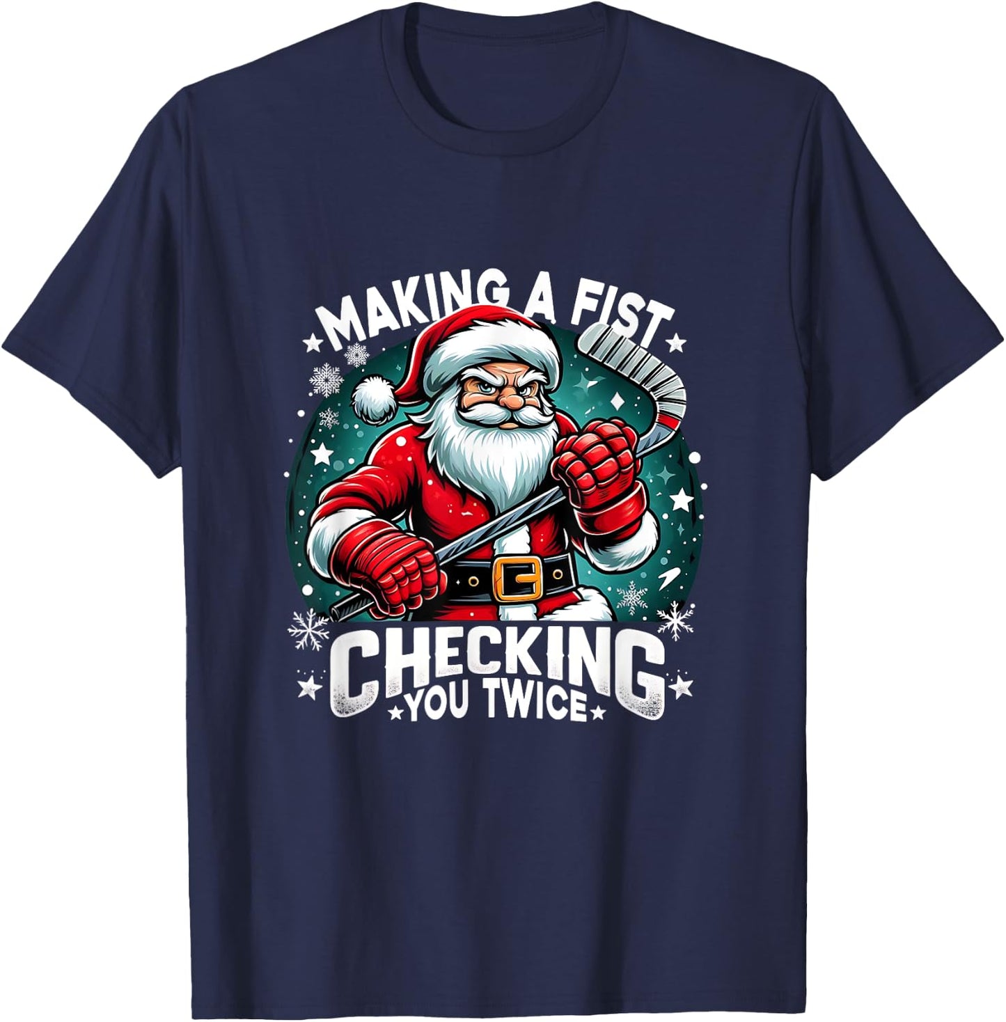 Making A Fist Checking Your Twice Santa Xmas Hockey Players T-Shirt - T-Shirt | Navy