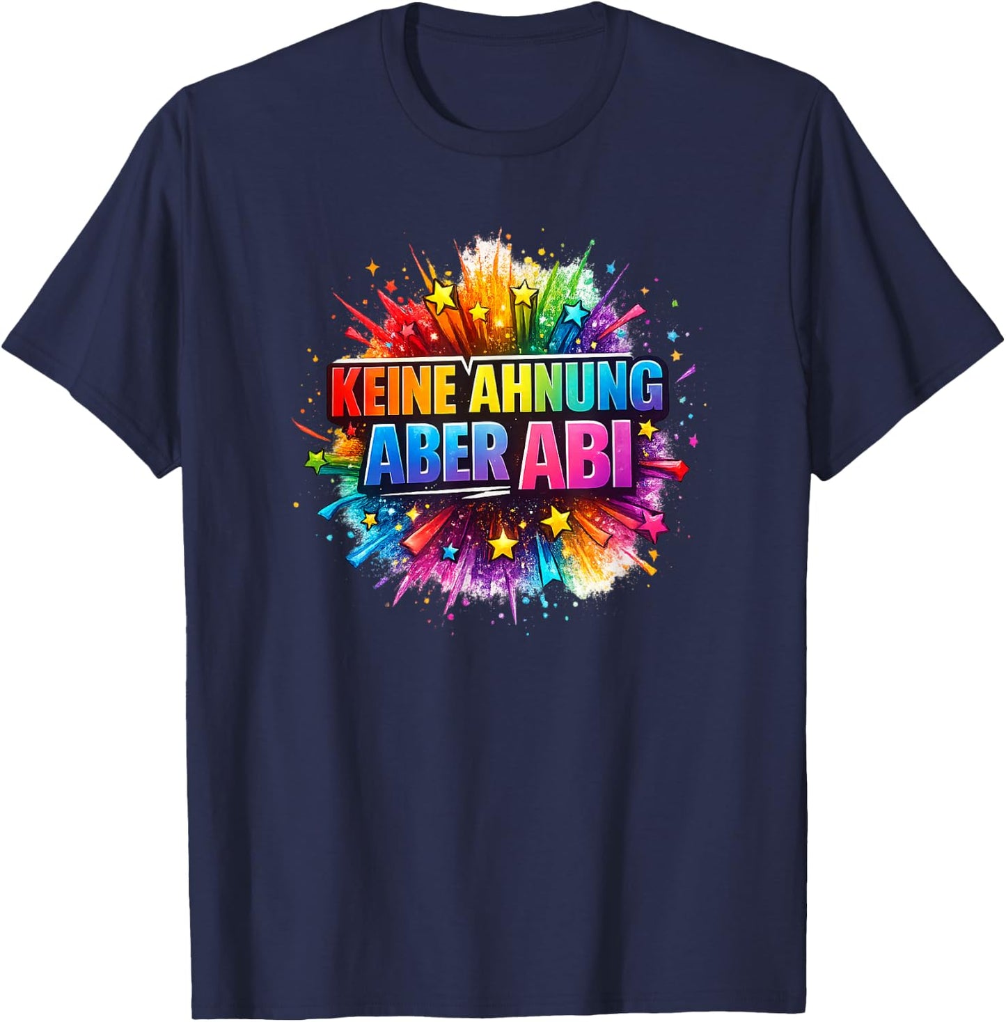 Abi 2026 Lustig Abitur Spruch Schule Geschenk Schüler T-Shirt - T-Shirt | Navy