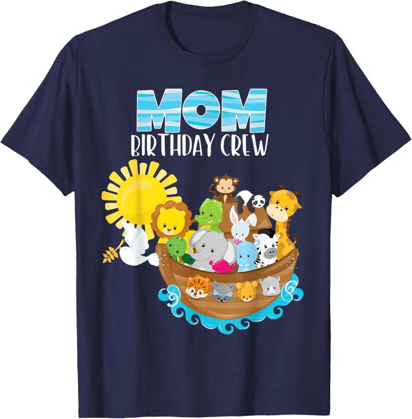 Noah's Ark Birthday Party Mom Birthday Crew Toddler Bday T-Shirt - T-Shirt | Navy