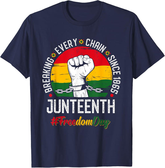 Juneteenth Breaking Every Chain Since 1865 Freedom Day T-Shirt - T-Shirt | Navy