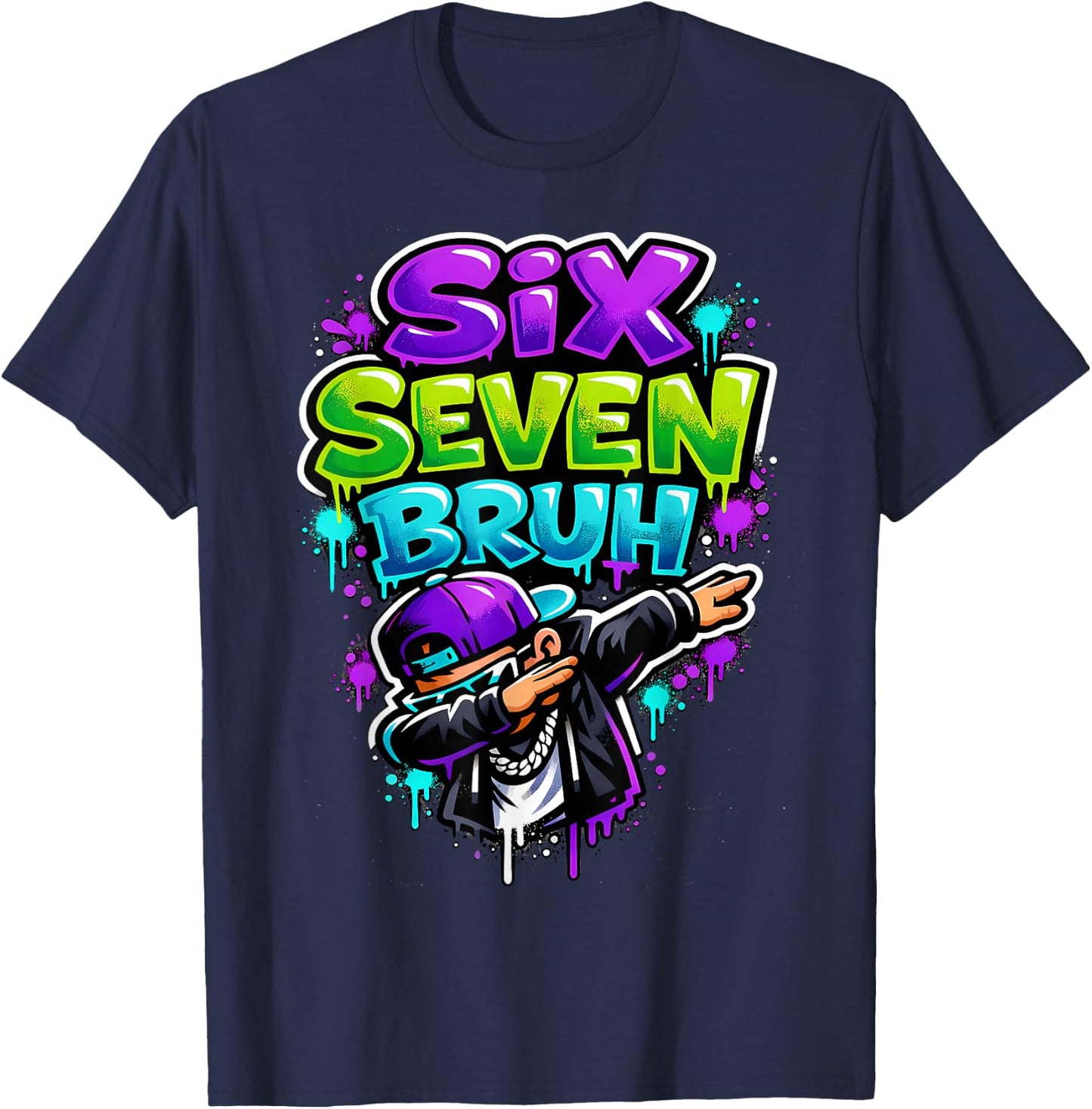 Six Seven Bruh - Dabbing Boy Graffiti T-Shirt - T-Shirt | Navy