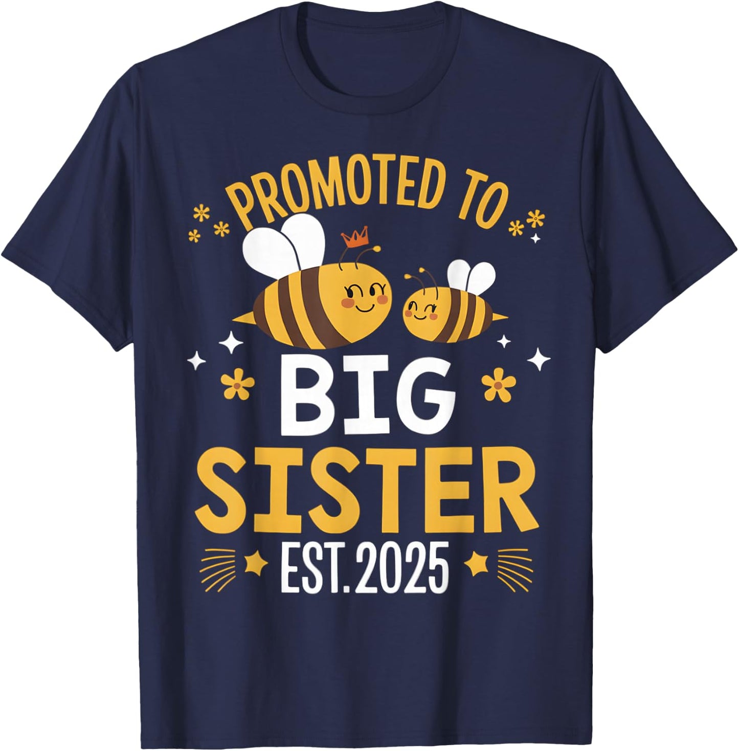 Promoted to Big Sister 2025 Cute Bee Sibling Reveal Girls T-Shirt - T-Shirt | Navy