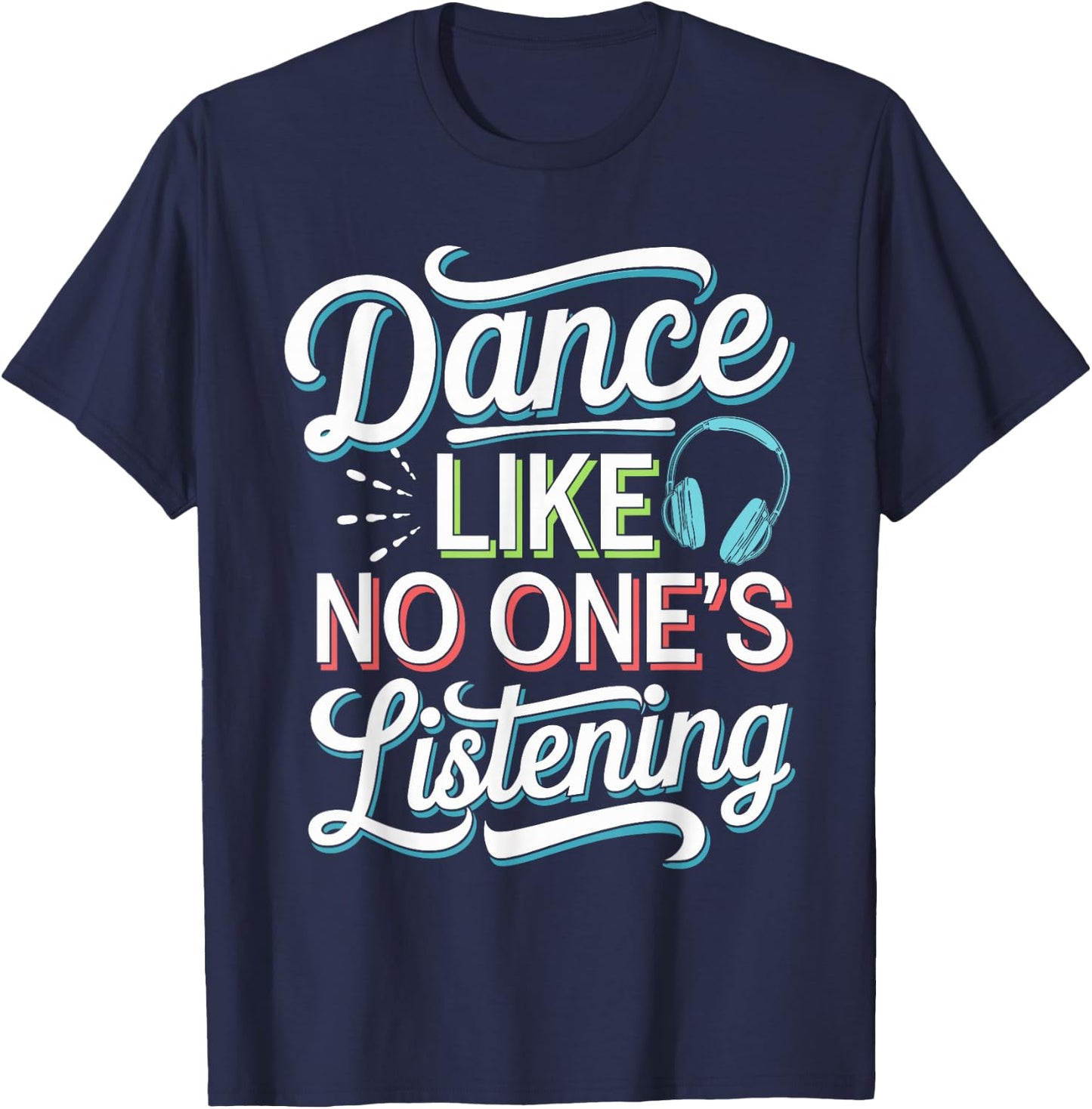 Silent Disco Party Wireless Headphones Dance Vibes T-Shirt - T-Shirt | Navy