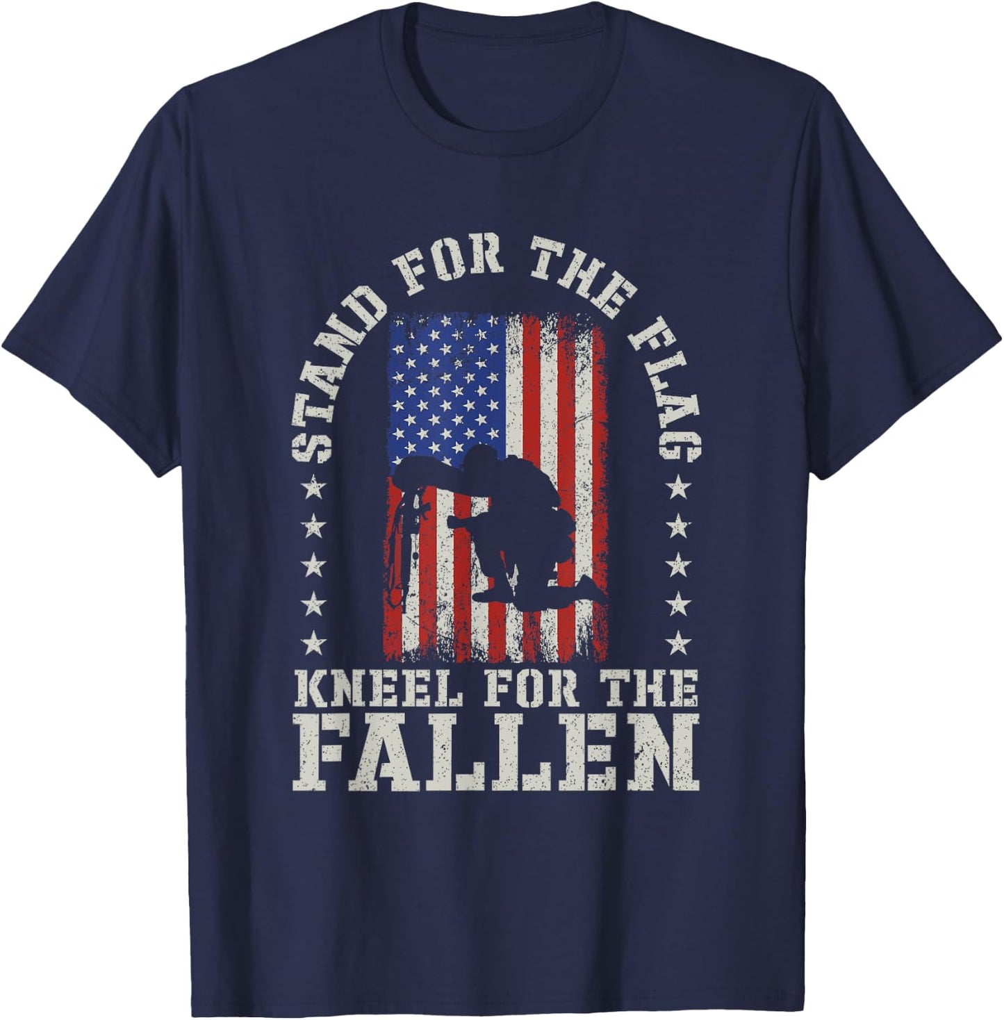 Stand For The Flag Kneel For The Fallen Veteran Patriotic T-Shirt - T-Shirt | Navy